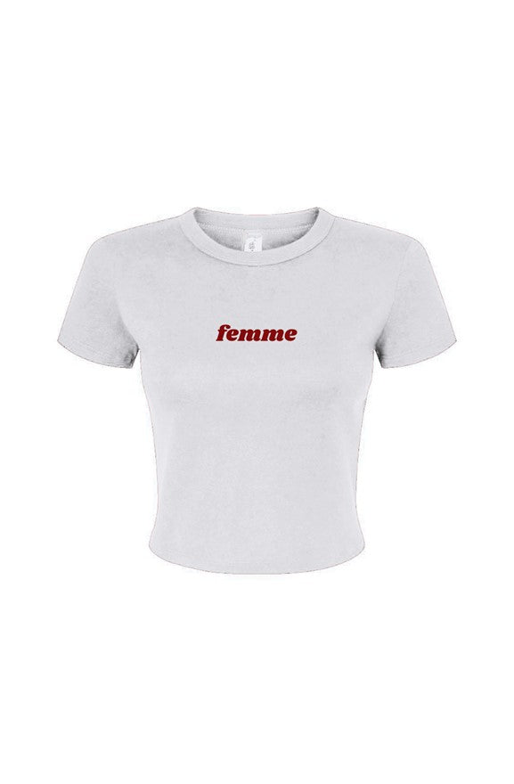 Femme Baby Tee