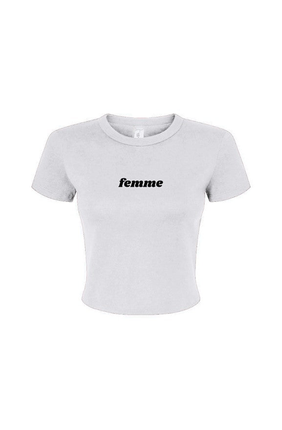 Femme Baby Tee