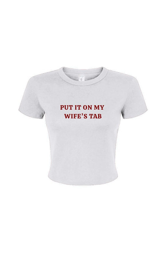My Wife's Tab Baby Tee