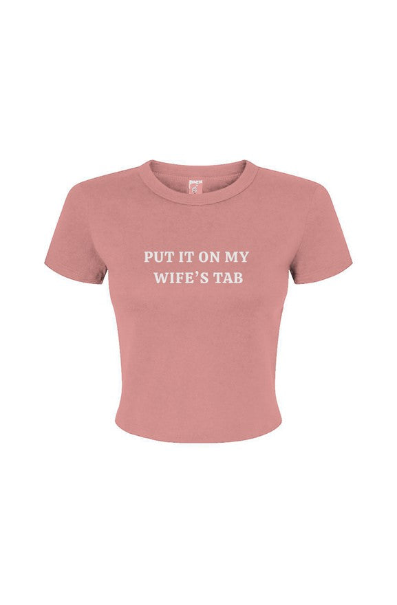 My Wife's Tab Baby Tee