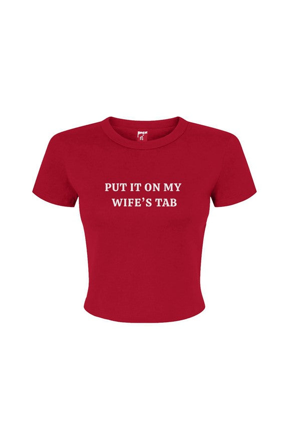 My Wife's Tab Baby Tee