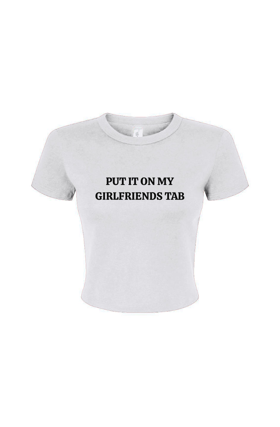 My GF's Tab Baby Tee