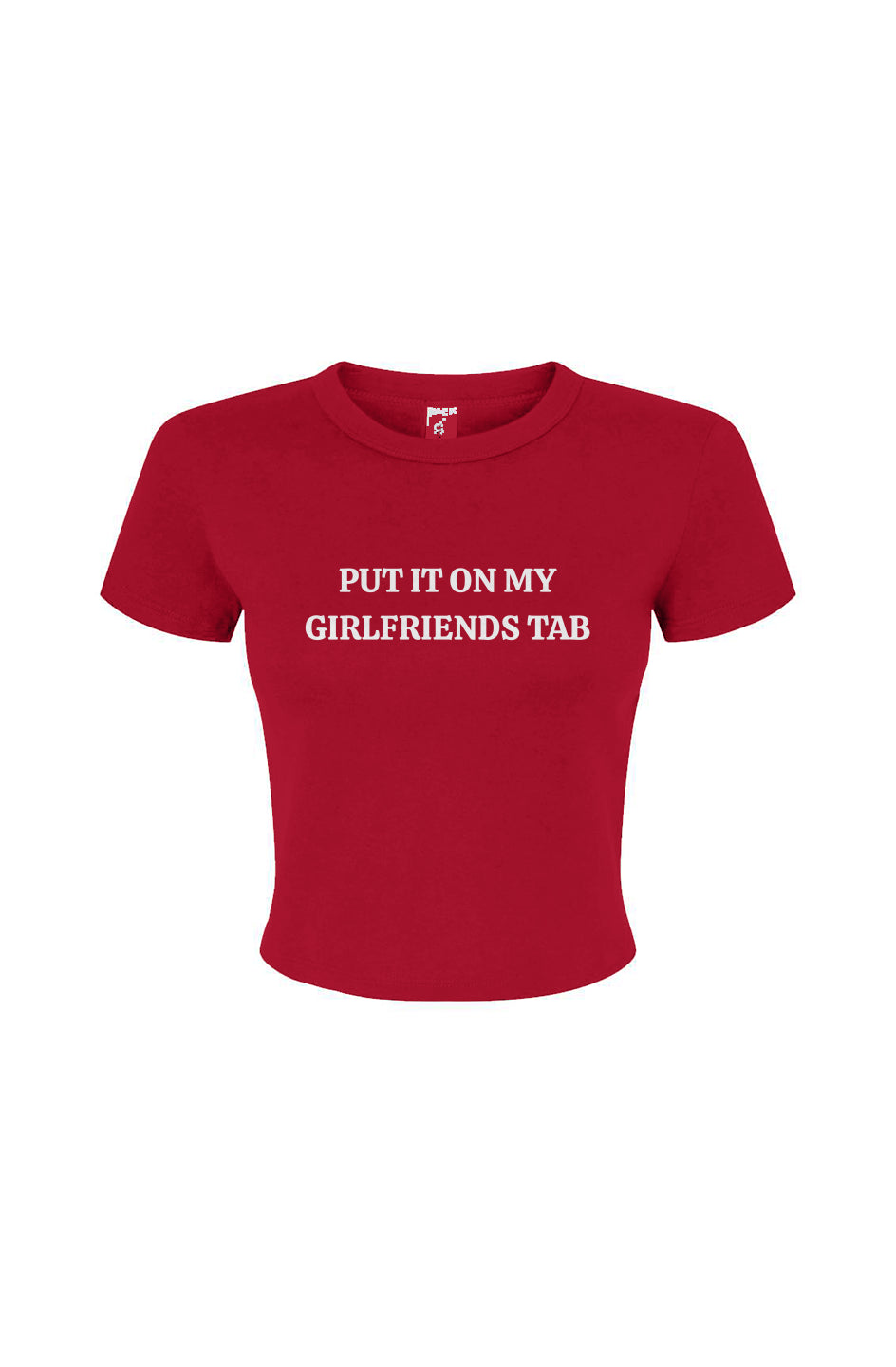 My GF's Tab Baby Tee