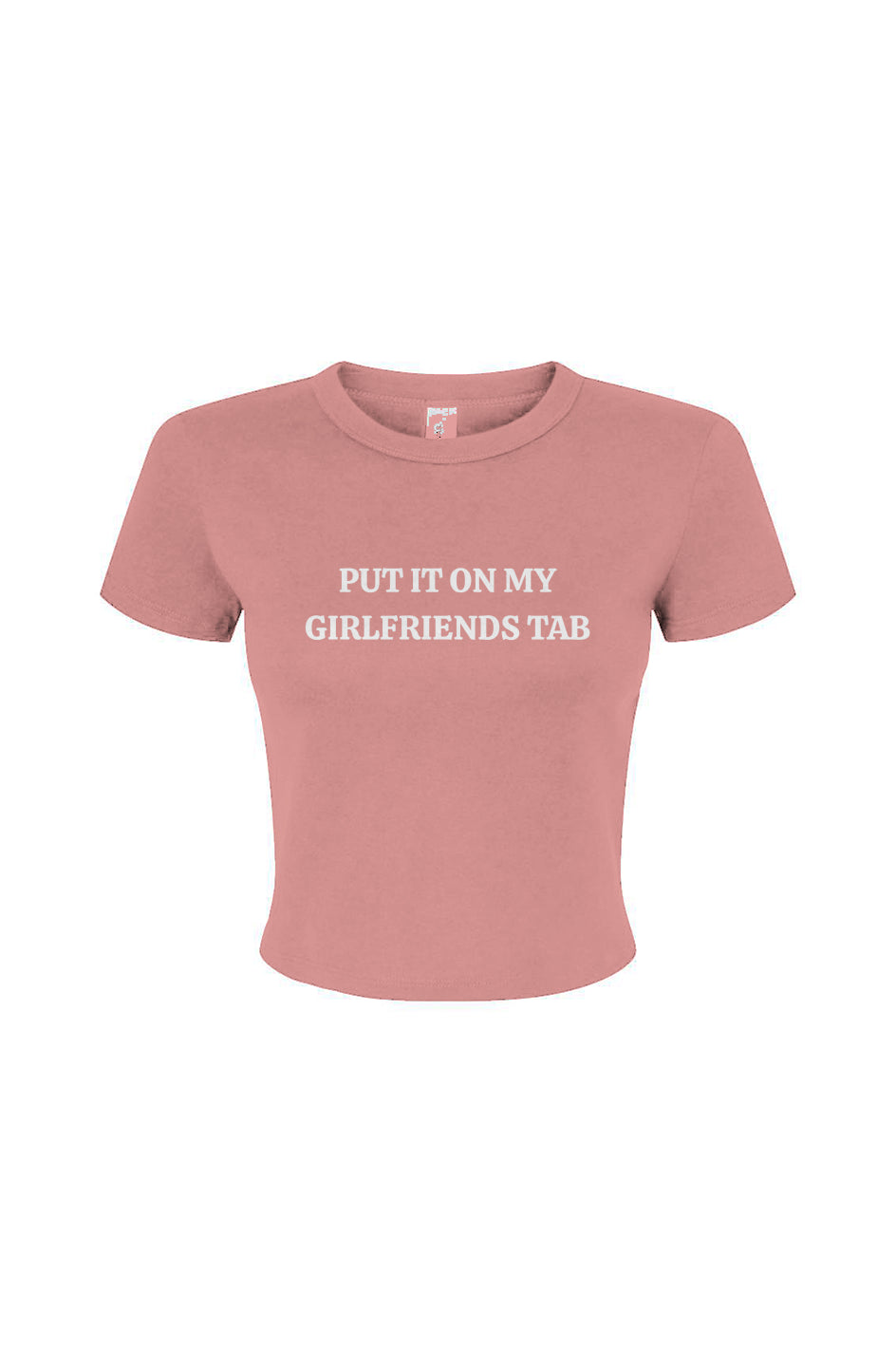 My GF's Tab Baby Tee