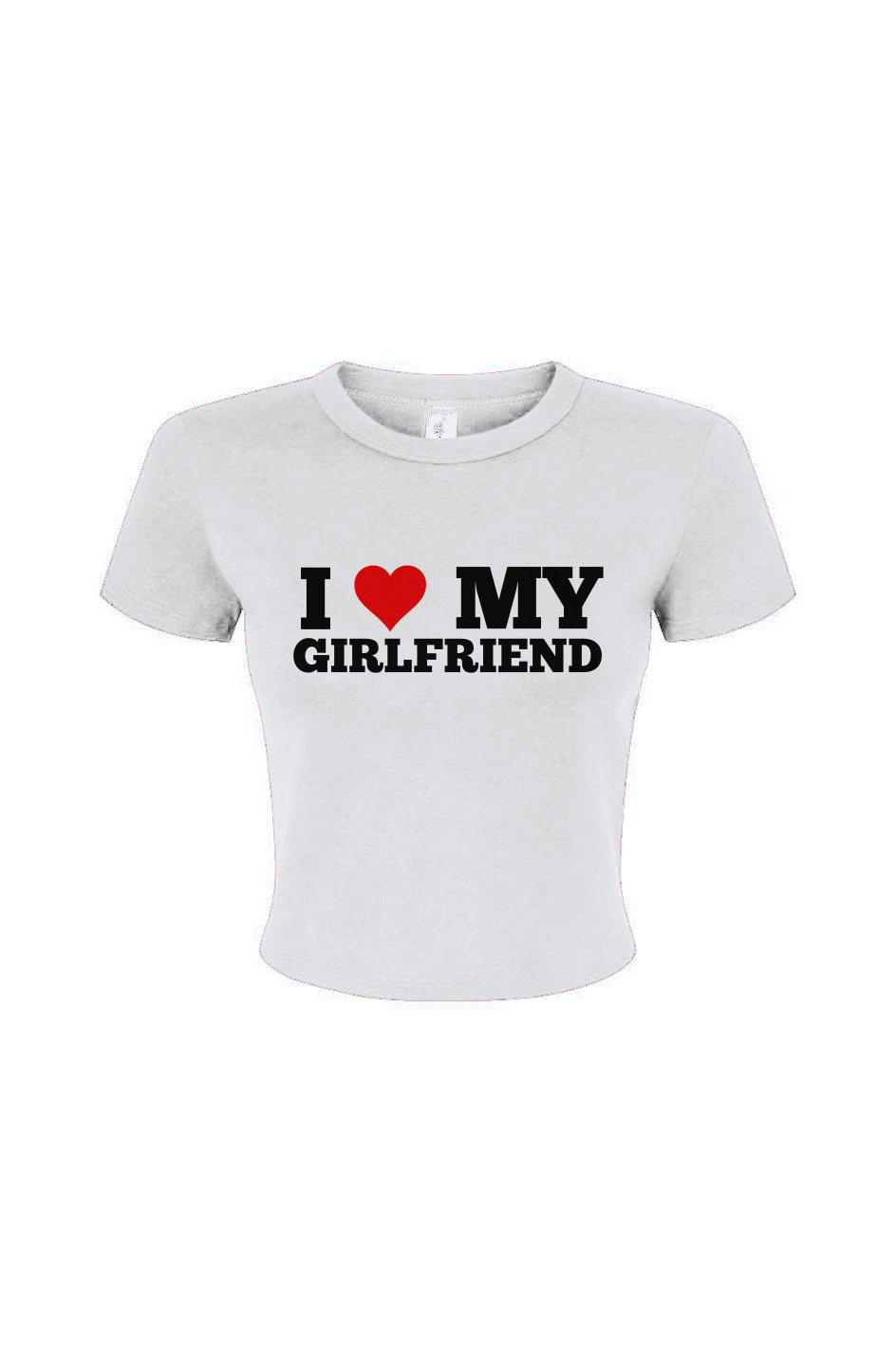 I Love My Gf Baby Tee